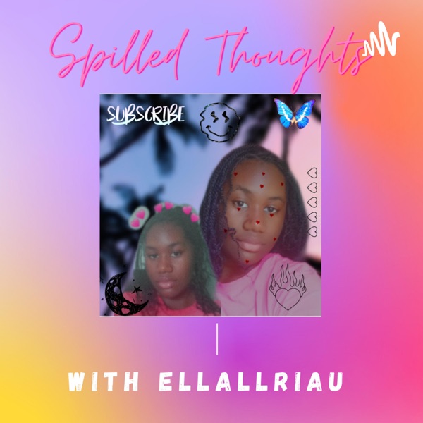 Spilled Thoughts With Ellallriau Artwork