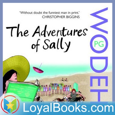 The Adventures of Sally by P. G. Wodehouse:Loyal Books