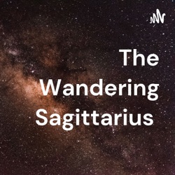 The Wandering Sagittarius 