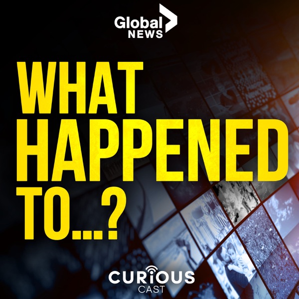 Global News What Happened To...? image