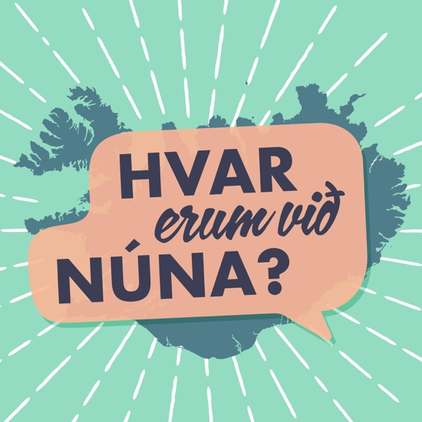 Hvar erum við núna?