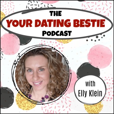 Your Dating Bestie Podcast