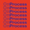OnProcess