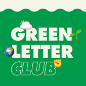 Greenletter Club, l'écologie décortiquée - Maxime Thuillez