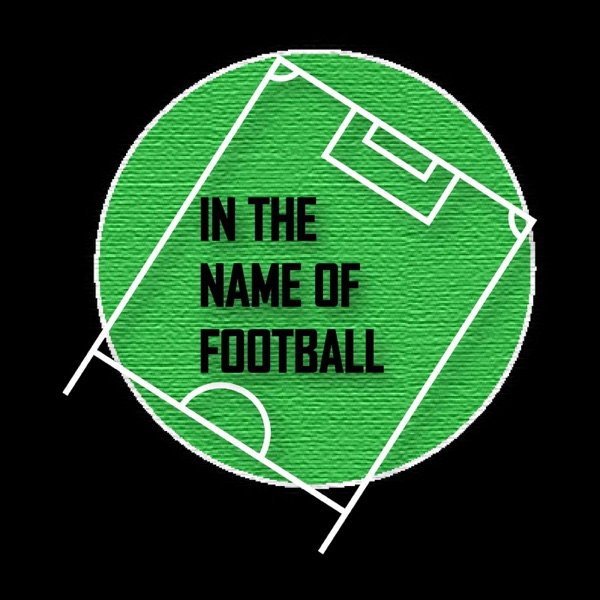 In The Name Of Football Artwork