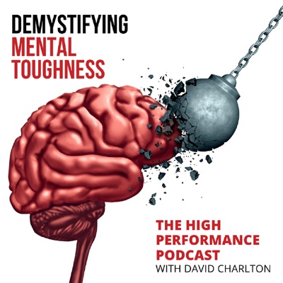 Demystifying Mental Toughness Demystifying Mental Toughness