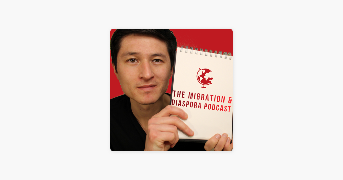 The Migration & Diaspora Podcast“ auf Apple Podcasts