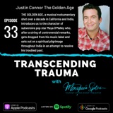 Episode 33 - Justin Connor - The Golden Age