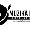 Muzika Feliz Podcast Show - Muzika Feliz