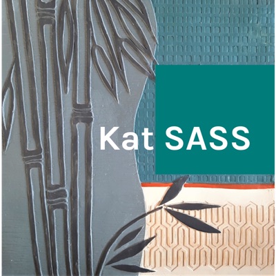 Kat SASS Insights and Musings