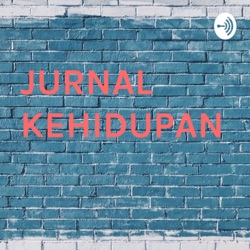 JURNAL KEHIDUPAN 