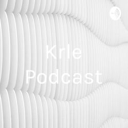 Krle Podcast