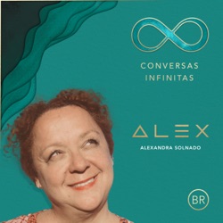 Conversas Infinitas BR - por Alexandra Solnado
