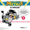 Les Petits Mythos - Le Podcast - Les Petits Mythos - Le Podcast