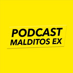 LOS MALDITOS EX