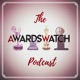 The AwardsWatch Podcast