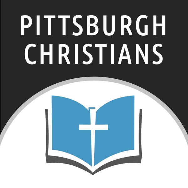 Pittsburgh Christians Podcast