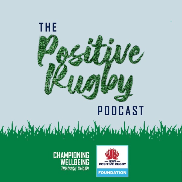 The Positive Rugby Podcast Artwork