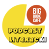 Podcast literacki Big Book Cafe - Big Book Cafe