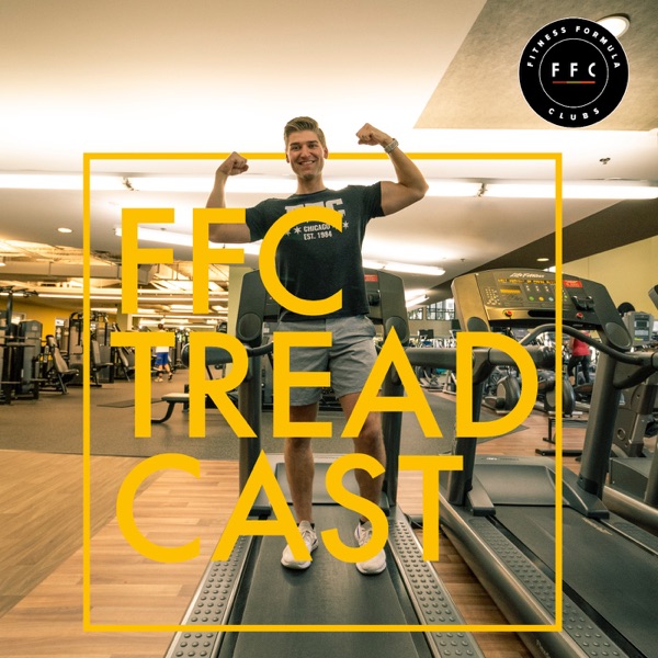 The Treadcast w Austin Head & FFC