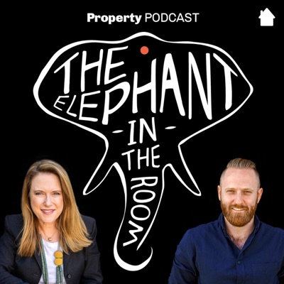 The Elephant In The Room Property Podcast | Inside Australian Real Estate:Veronica Morgan & Chris Bates