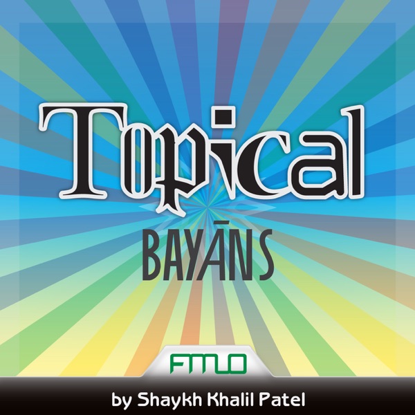 Topical lectures with Shaykh Khalil Patel Artwork