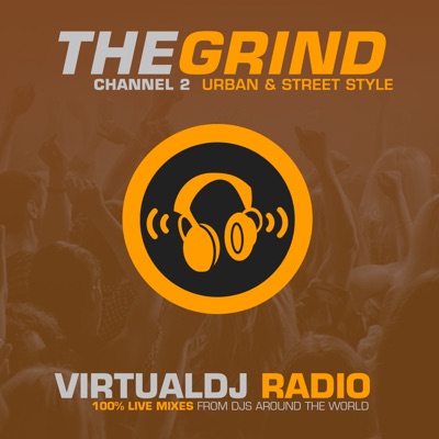 VirtualDJ Radio TheGrind - Channel 2 - Recorded Live Sets Podcast