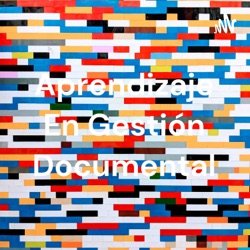 Aprendizaje En Gestión Documental