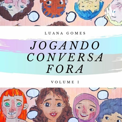 Jogando Conversa Fora:Luana Gomes
