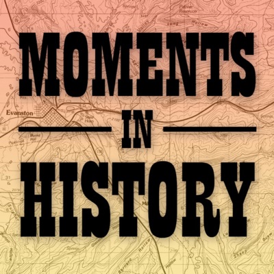 Moments in History