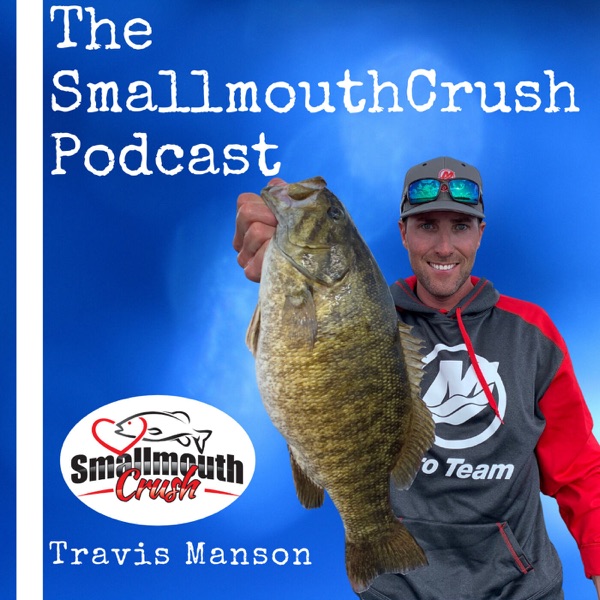 The SmallmouthCrush Podcast Artwork