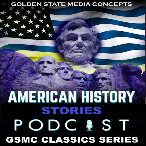 GSMC Classics: American History Stories