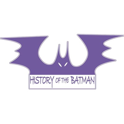 History of the Batman History of the Batman