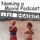 Naming A Movie Podcast Is Hard