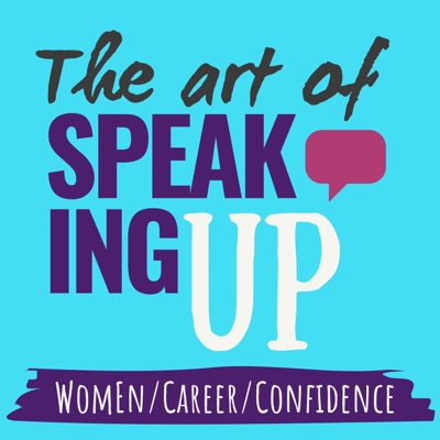 The Art of Speaking Up