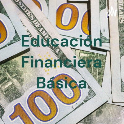 Educación Financiera Básica