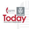 ASRM Today Podcast artwork