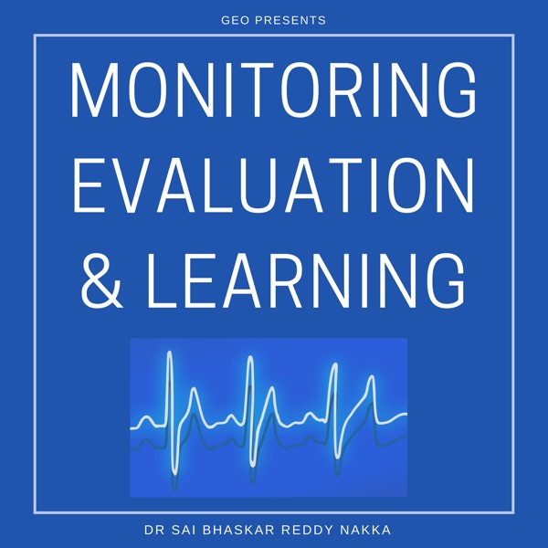 Monitoring Evaluation and Learning Podcast