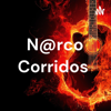 N@rco Corridos - CESAR PATRICIO HERNANDEZ LANDEROS