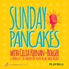 Sunday Pancakes with Celia Keenan-Bolger