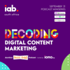 Decoding Digital Content Marketing - IAB SA - IAB SA - Interactive Advertising Bureau South Africa