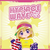 HYPLACE WAVE #はいなみ - HYPLACE NAGOYA
