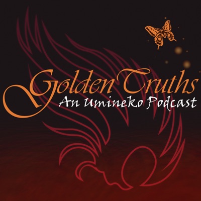 Golden Truths: An Umineko Podcast Golden Truths: An Umineko Podcast