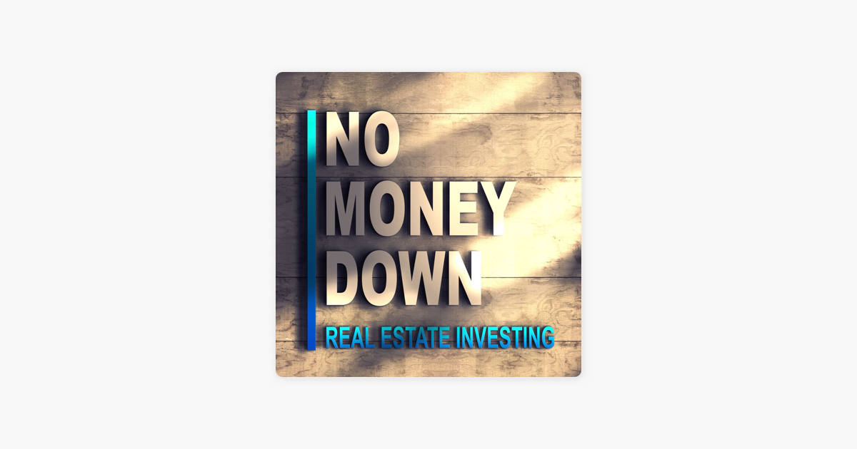 Investing in real estate store with no money down pdf