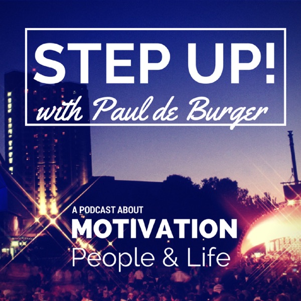 Step Up! with Paul de Burger