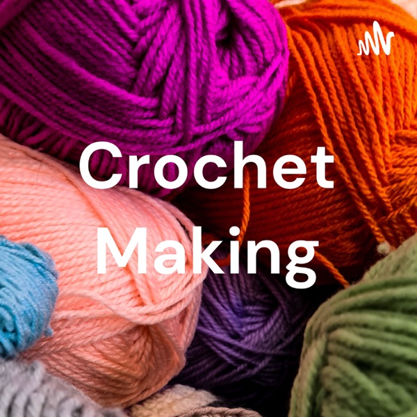 Crochet Making Artwork