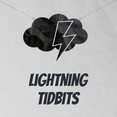 Lightning Tidbits Lightning Tidbits