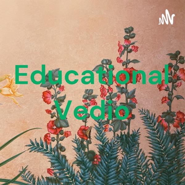 Educational Vedio