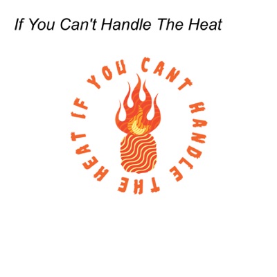 If You Can’t Handle The Heat:outofsystem