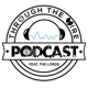 Through The Wire Podcast feat. The Lords